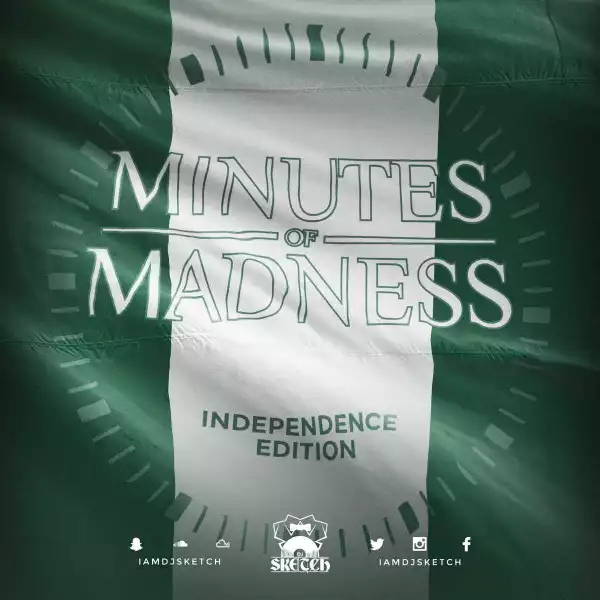 Dj Sketch - Minute Of Madness (Independent Edition)